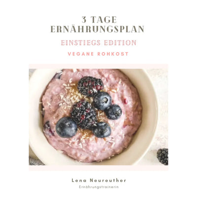 3 Tage Ernährungsplan - Einstiegs Edition (deutsch)