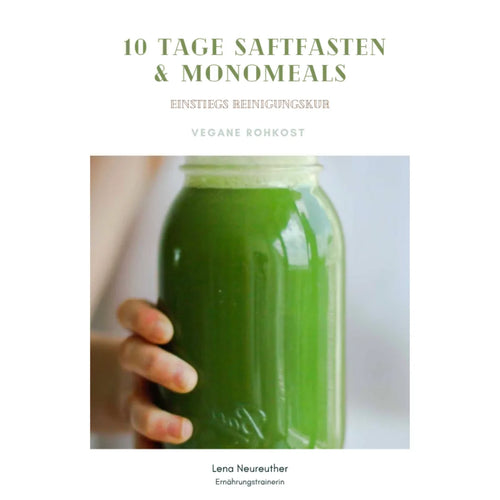 10 Tage Saftfasten & Mono Meals (deutsch) – Cover